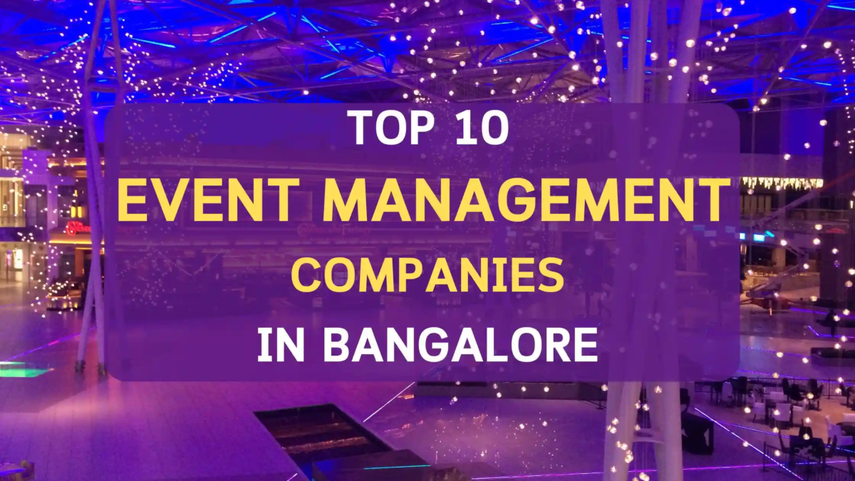 TOP 10 event management companies in bangalore