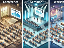 Conference vs Seminar vs Workshop